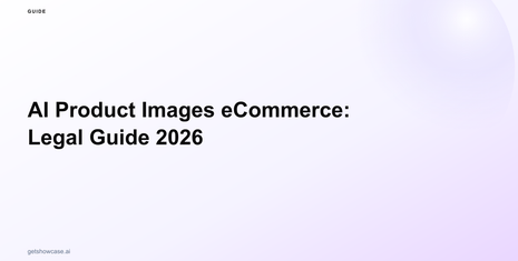 AI Product Images eCommerce: Legal Guide 2026