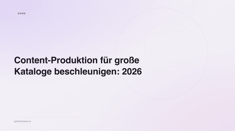 Content-Produktion für große Kataloge beschleunigen: 2026