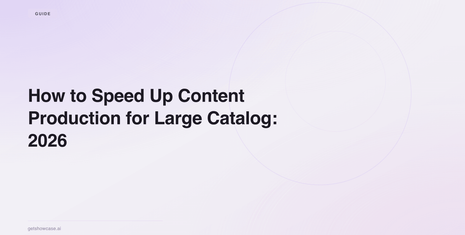 How to Speed Up Content Production for a Large Catalog: 2026