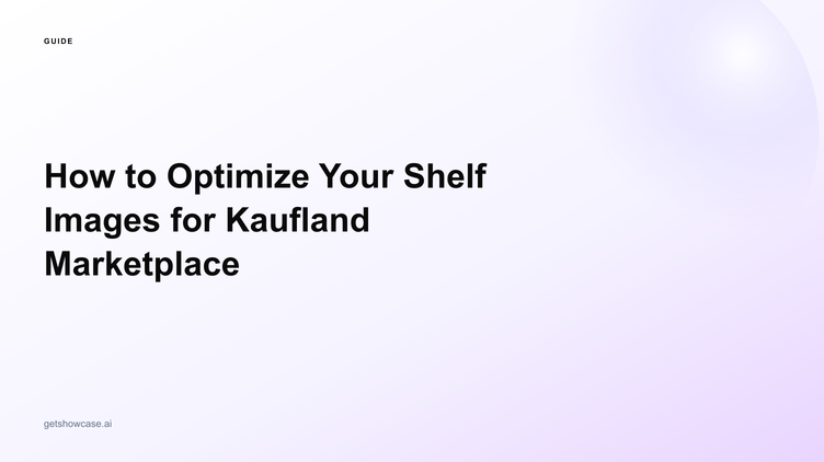 How to Optimize Your Shelf Images for Kaufland Marketplace