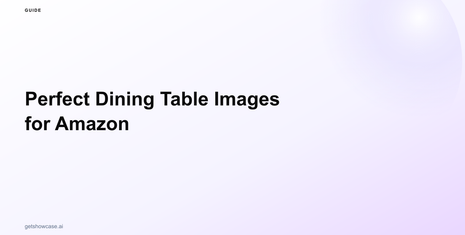 Perfect Dining Table Images for Amazon