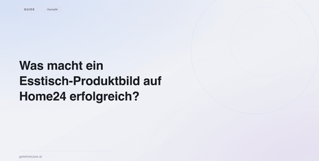 Was macht ein Esstisch-Produktbild auf Home24 erfolgreich?