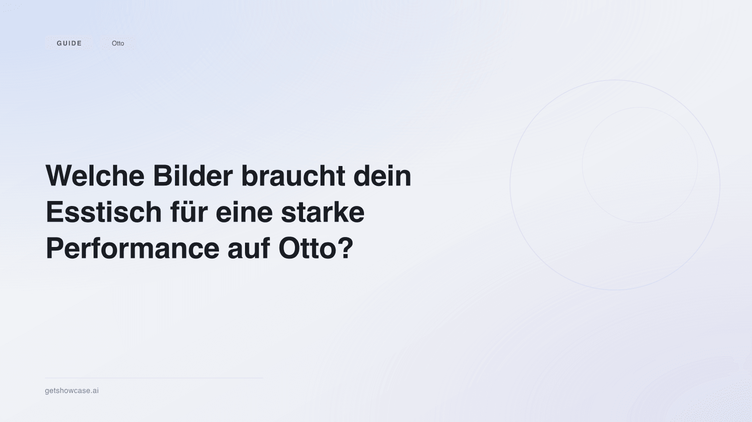 Welche Bilder braucht dein Esstisch für eine starke Performance auf Otto?