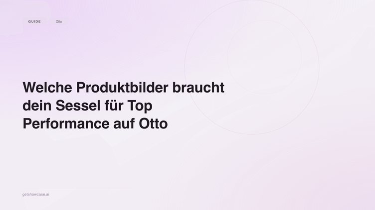 Welche Produktbilder braucht dein Sessel für Top Performance auf Otto