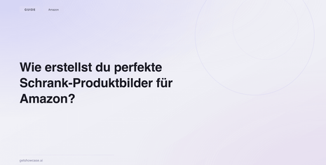 Wie erstellst du perfekte Schrank-Produktbilder für Amazon?